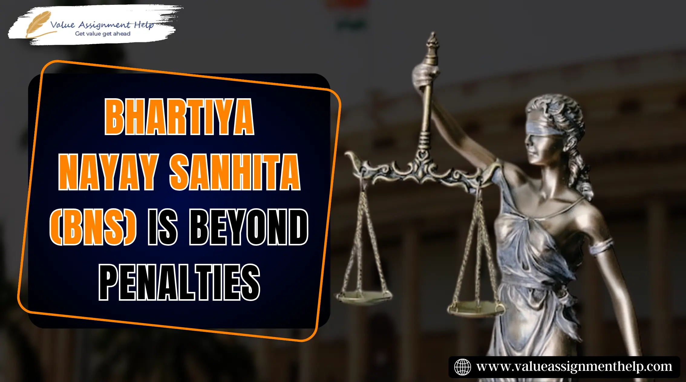  Bhartiya Nyaya Sanhita (BNS) law is beyond penalties